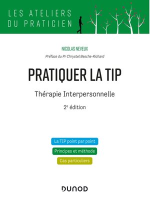 cover image of Pratiquer la TIP--Thérapie Interpersonnelle--2e éd.